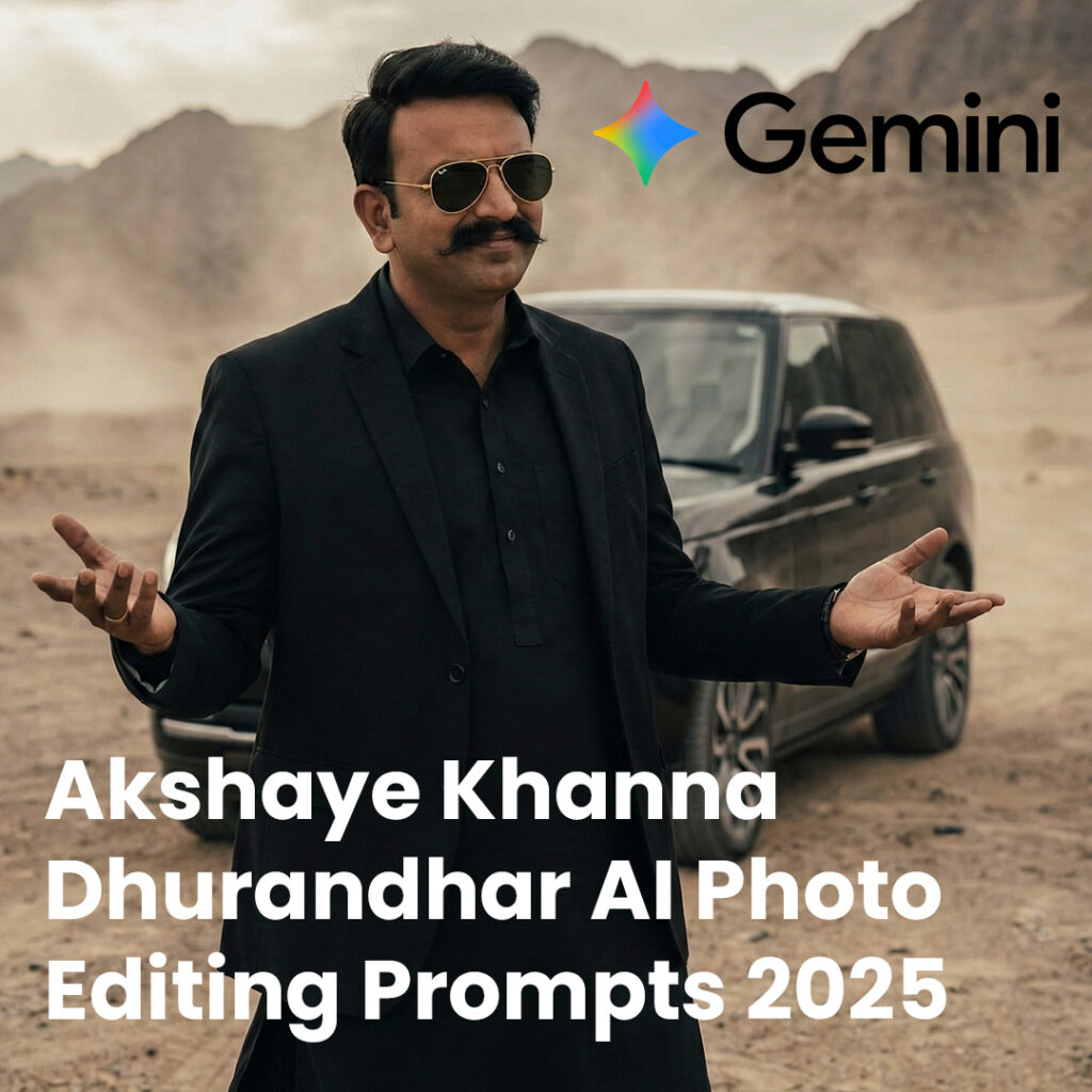 AI Photo Editing Prompts 2025 | Akshaye Khanna Dhurandhar